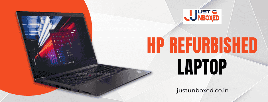 How to Find the Perfect HP Refurbished Laptop for Work or Study